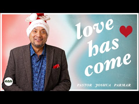 Love Has Come - The Christmas Card Series