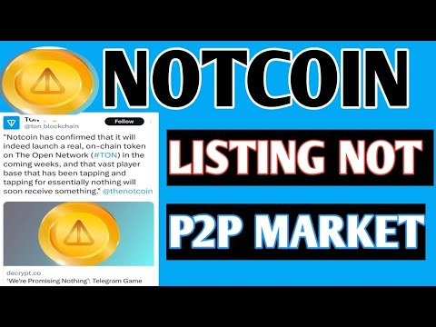 NOTCOIN Listing P2P Market Active and Inactive User Updates