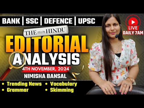 Editorial Analysis | 4th November, 2024 | Vocab, Grammar, Reading, Skimming | Nimisha Bansal