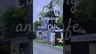 La Lan Ta Camping and Cafe - ละลานตา แคมป์ปิ้ง & คาเฟ่