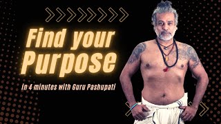 Find your Purpose in 4 minutes