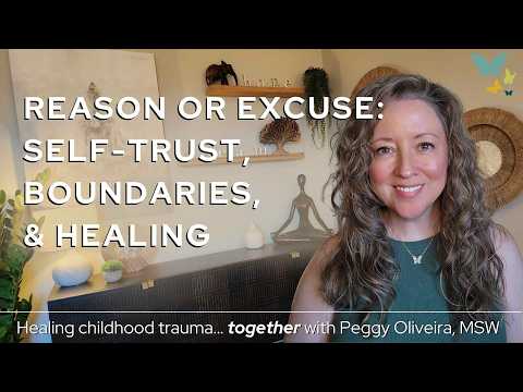 Childhood Trauma: Boundaries and Self-Trust Through the Healing Journey