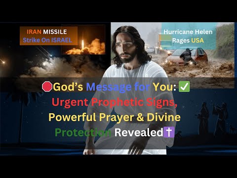 🛑God’s Message for You: ✅ 👉Urgent Prophetic Signs, Powerful Prayer & Divine Protection Revealed!✝️