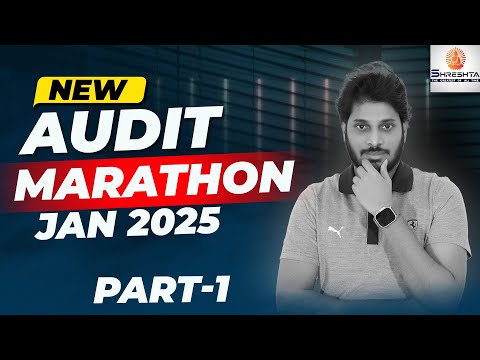 CA INTER AUDIT REVISION | AUDIT MARATHON | CA INTER | SEP 2024 EXAMS |  PART 1 of 3