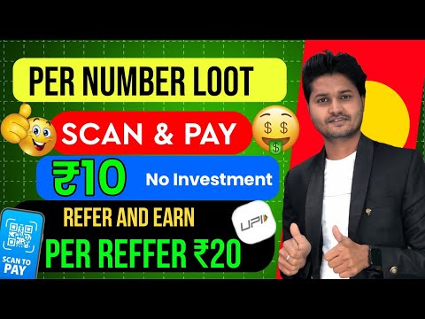 🔥NEW UPI SCAN AND PAY CASHBACK OFFER~NEW EARNING APP TODAY~TODAY CASHBACK OFFER~NEW UPI LOOT🔥