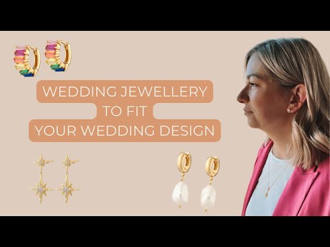 How to Choose Wedding Jewellery to Match Your Theme