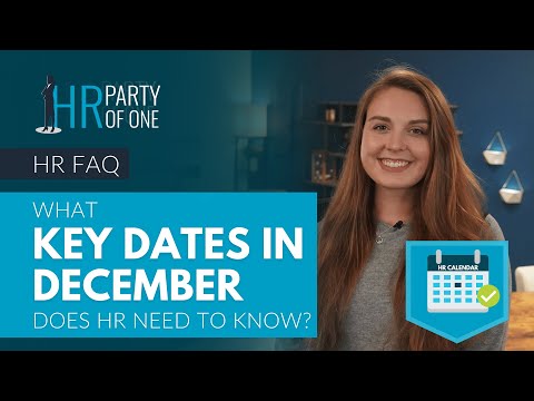 What Key Dates in December Does HR Need to Know?