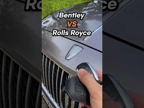 Bentley vs Rolls royce #shorts