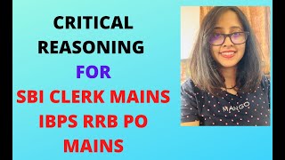 Critical Reasoning| Logical Reasoning for SBI Clerk Mains/ IBPS RRB PO Mains