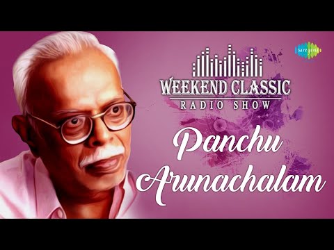 Panchu Arunachalam - Special Podcast |Annakkili Unnai Theduthey  | Chinna Kannan |  Ilaiyaraaja |