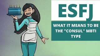 ESFJ Explained: What it Means to be the ESFJ  Personality Type