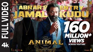 ANIMAL: ABRAR’S ENTRY - JAMAL KUDU(Full Video) |Ranbir Kapoor,Bobby Deol |Sandeep Vanga |Bhushan K