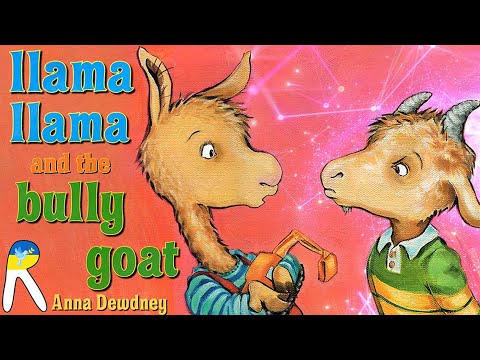 🦙Llama Llama and the Bully Goat - Animated Read Aloud Book