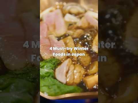 4 MUST-TRY Winter Foods in JAPAN!