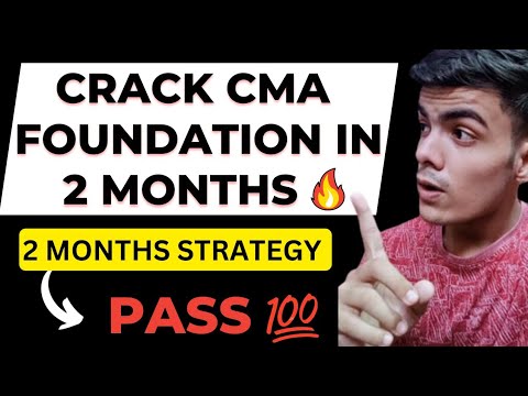 CRACK CMA FOUNDATION DEC 2024 IN 2 MONTHS | CMA FOUNDATION STRATEGY |cma foundation DEC 24 strategy