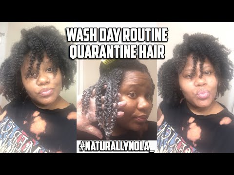 QUARANTINE NATURAL HAIR ROUTINE | NATURAL HAIR WASH DAY ROUTINE