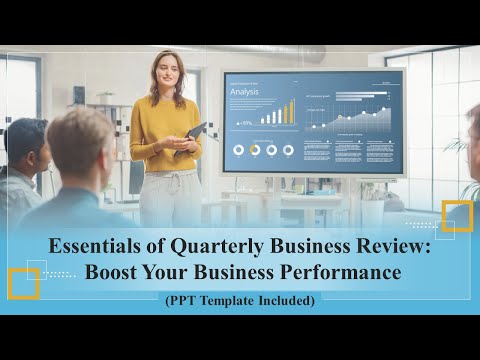 Essentials of Quarterly Business Review: Boost Your Business Performance (+PPT Template)