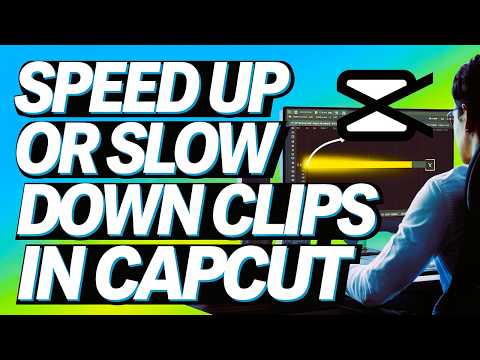 How to Speed Up or Slow Down Clips in CapCut EASILY (Step-by-Step Tutorial)