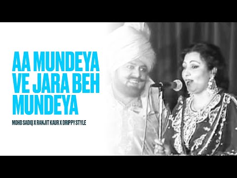 AA MUNDEYA VE JARA BEH MUNDEYA | Mohd. Saddiq X Ranjit Kaur | Drippy Style | New Punjabi Songs 2023