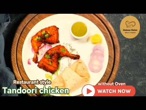 Tandoori Chicken without oven | How To Make Chicken Tandoori | shabana kitchen smart recipes