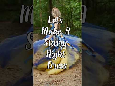 Starry Night Dress #starrynight #starrynightdress #dressdesign #dressmaking #sewing #sewingtutorial