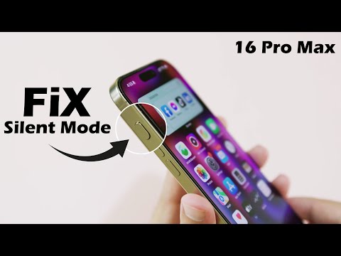 How to Fix Silent Mode Not Working on iPhone 16 Pro Max - Action Button