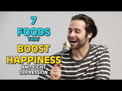 7 Foods That Boost Happiness and Fight Depression