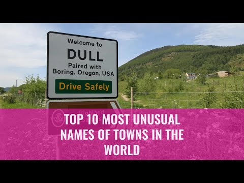 Top 10 Most Unusual Names of Towns in the World