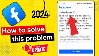 Upload your id facebook problem solved | facebook upload your id problem solved 2024