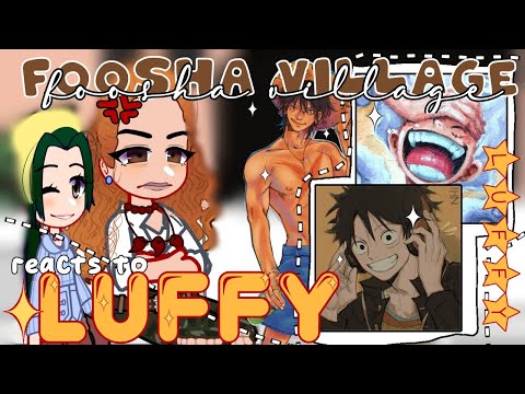 One Piece ~ Foosha Village Characters React to Luffy ||  gacha react