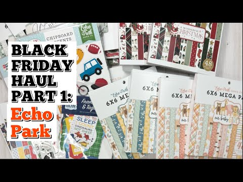 #Blackfriday2024 Haul Part 1- Echo Park BF Sale