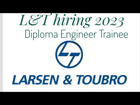 L&T hiring 2023 Batch For Diploma Engineer Trainee 2023 #2023 #diplomajobs #diploma #job #hiring