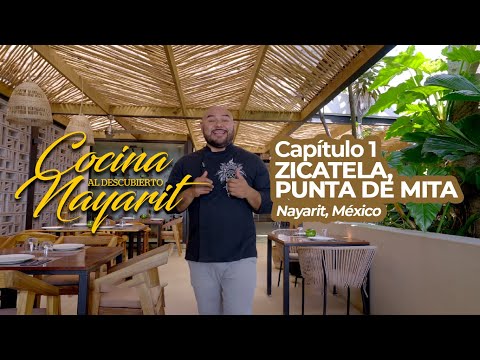 Cocina al Descubierto Nayarit. Segunda Temporada. Capítulo 1. Zicatela, Punta de Mita