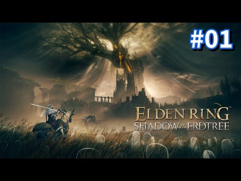 エルデンリングDLC  SHADOW OF THE ERDTREE #01