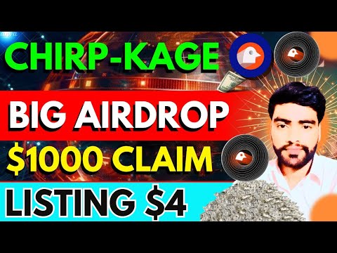 chirp kage airdrop | how to connect chirp kage wallet | chirp airdrop claim | chirp listing date