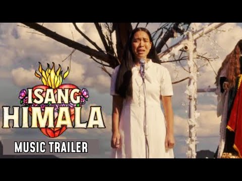 ISANG HIMALA MUSIC TRAILER MMFF2024 Aicelle Santos, Bituin Escalante