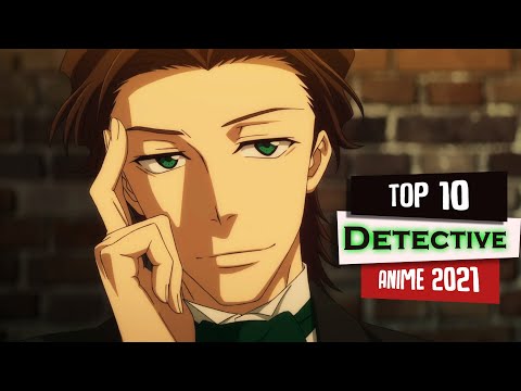 Top 10 Detective Anime Of 2021