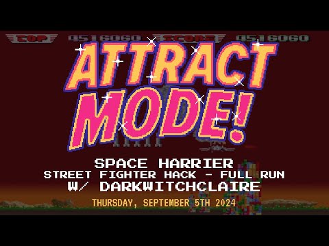 Attract Mode! - Space Harrier (Street Fighter Hack - Full Run) [w/ darkwitchclaire]