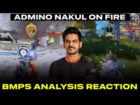 GodL ADMINO & SouL Nakul on FIRE | BMPS Analysis REACTION