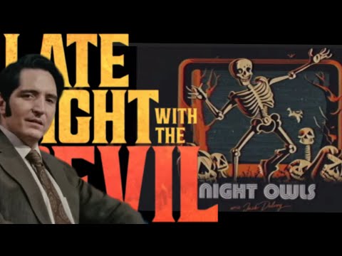 Late Night with the Devil - Got ‘Em!!!