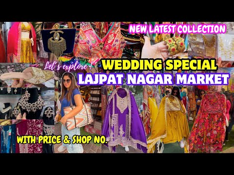 Lajpat Nagar Market Delhi | Lajpat Nargar Market Latest Collection 2024 | Wedding collection 2024