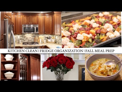 FALL MEAL PREP | KITCHEN CLEAN | FRIDGE ORGANIZATION