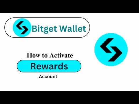 How to Activate Rewards Account On Bitget Wallet??