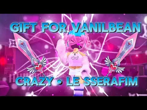 CRAZY GIFT FOR @vanilbean (hoping her to see it) #roblox #edit