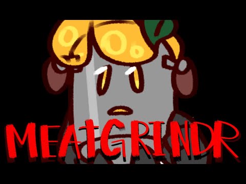 MEAT GRINDER MEME [O.O animaton]