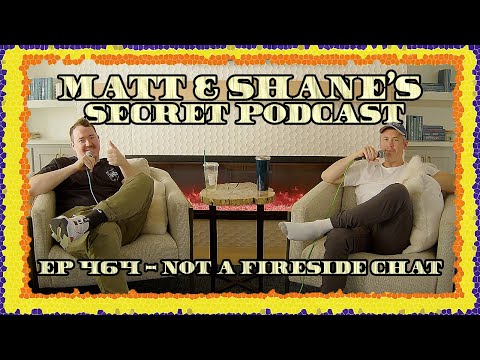 Ep 464 - Not A Fireside Chat