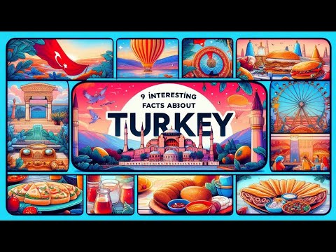 9 Lesser Know Facts About Türkiye