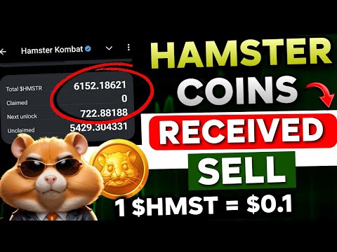 🛑 Hamster Kombat Coins Received - 1 $HMST Coin Price = $0.1 | Sell & Withdrawal Update