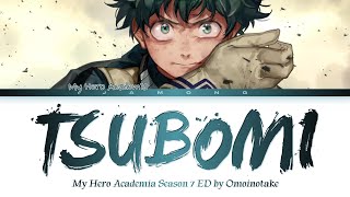 My Hero Academia Season 7 - Ending FULL "Tsubomi" by Omoinotake (Lyrics)