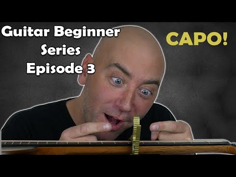 The Importance Of The Capo | Beginner Series Ep. 3